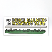 No Bench Warmers Sticker
