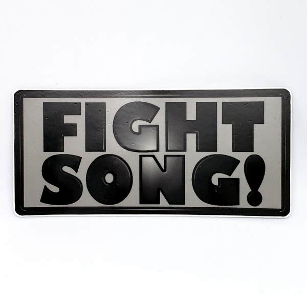 Fight Song Sticker